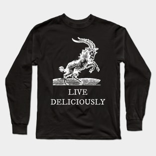 Live Deliciously Long Sleeve T-Shirt